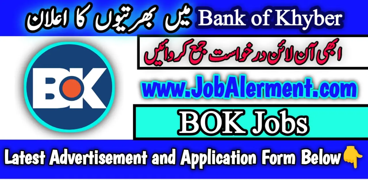 Bank of Khyber BOK Jobs 2024 Online Apply
