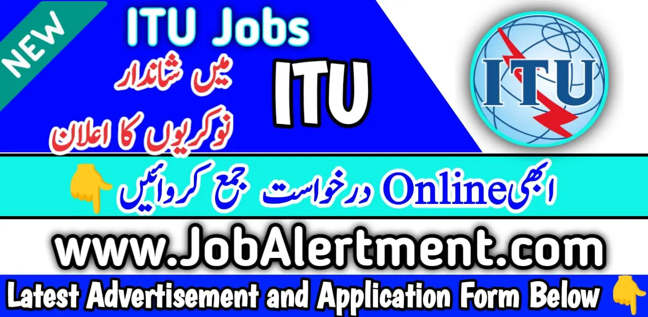 ITU Jobs 2024 Online Apply
