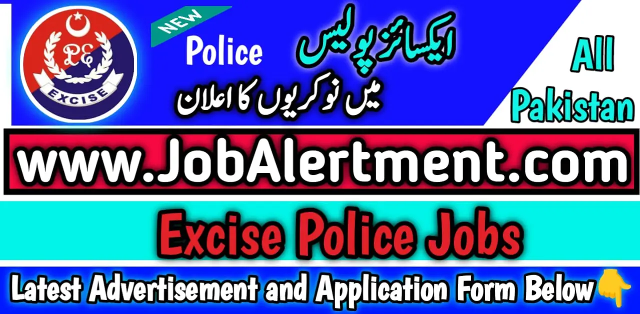 Excise Police Jobs 2024 Last Date