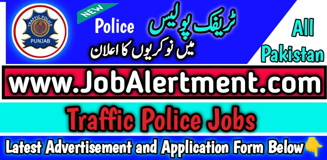 Traffic Police Jobs 2024 Online Apply
